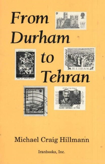 Book cover of: From Durham to Tehran