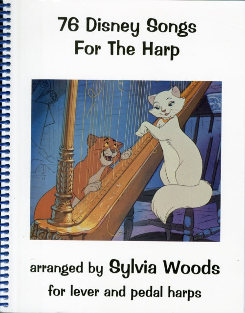 Book cover of: 76 Disney Songs for the Harp. By: Sylvia Woods