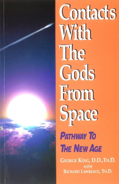 Book cover of: Contacts with the Gods From Space. By: George King