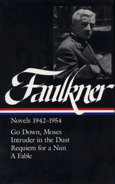 Book cover of: William Faulkner Novels 1942-1954 (LOA #73)