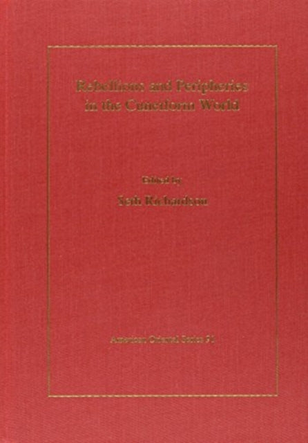 Rebellions and Peripheries in the Cuneiform World