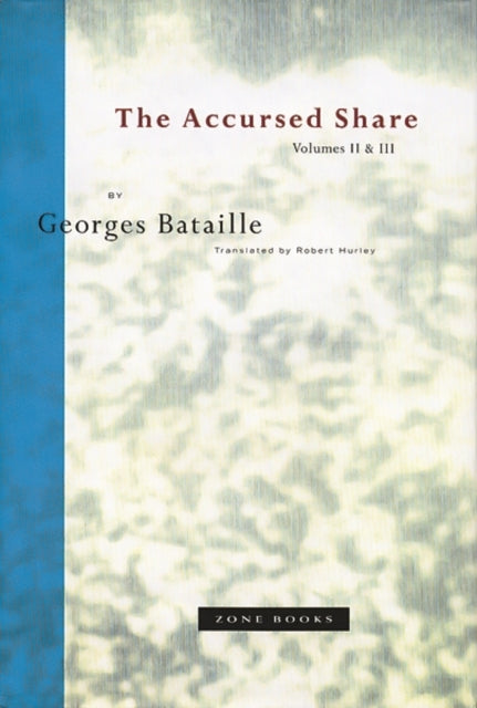 Book cover of: Accursed Share. By: Georges Bataille