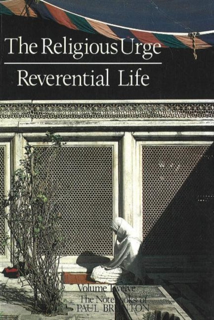 Book cover of: Religious Urge / Reverential Life. By: Brunton