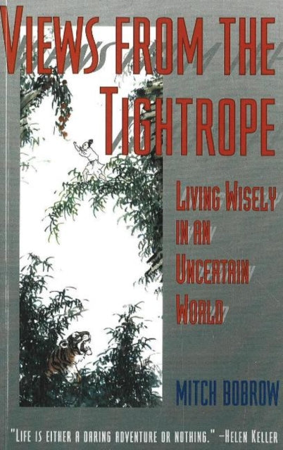Book cover of: Views from the Tightrope. By: Mitch Bobrow