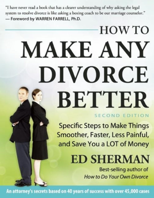 Book cover of: How To Make Any Divorce Better. By: Charles Edward Sherman