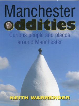 Manchester Oddities