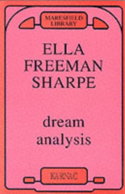 Book cover of: Dream Analysis. By: Ella Freeman Sharpe