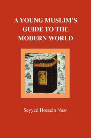 Young Muslim's Guide to the Modern World