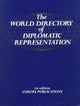 Book cover of: World Directory of Diplomatic Representation. By: 1st Ed