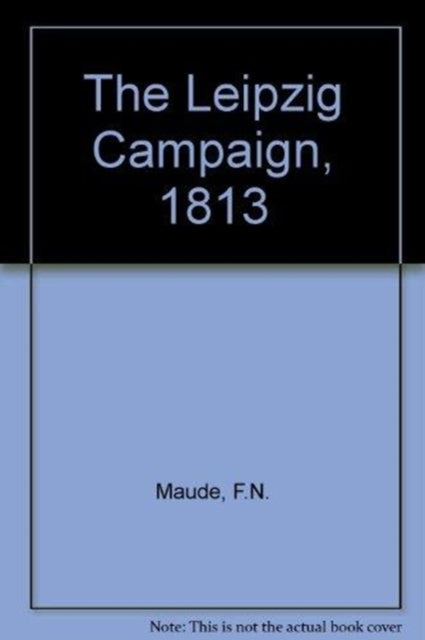 Leipzig Campaign 1813