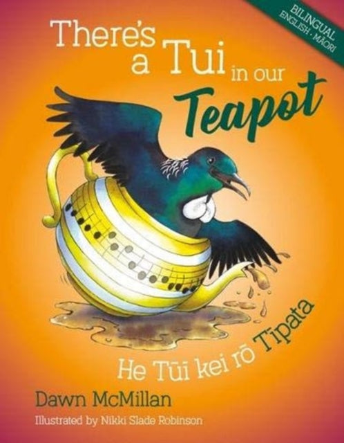 Book cover of: There's a Tui in our Teapot