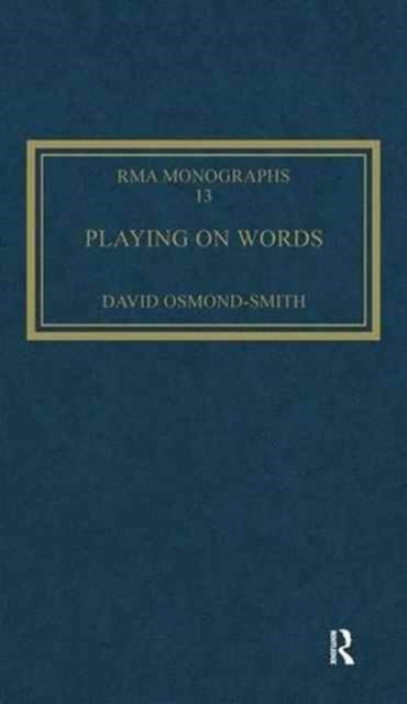 Book cover of: Playing on Words. By: David Osmond-Smith