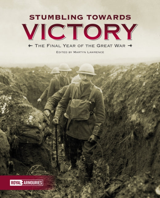 Book cover of: Stumbling Towards Victory. By: M. Lawrence