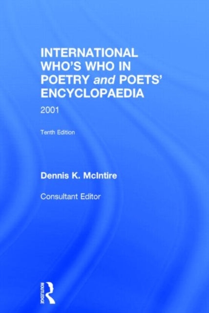 Book cover of: International Who's Who In Poetry and Poets' Encyclopaedia. By: D. Mcintire