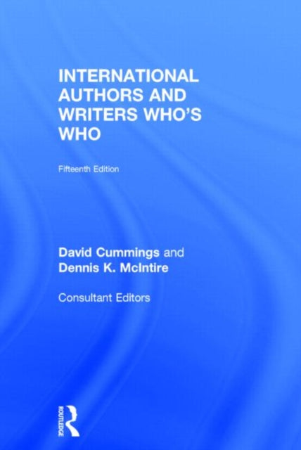 Book cover of: International Authors And Writers Who's Who. By: David Cummings