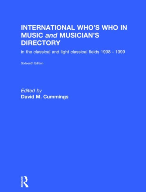 Book cover of: International Who's Who in Music and Musician's Directory. By: David Cummings