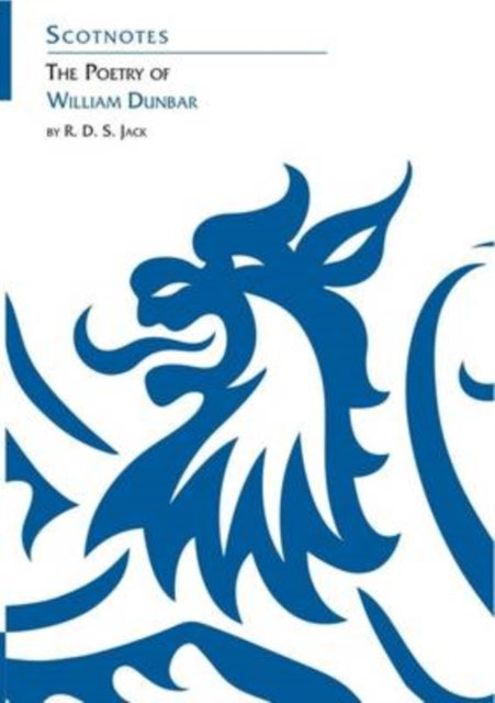 Book cover of: Poetry of William Dunbar. By: R.D.S. Jack