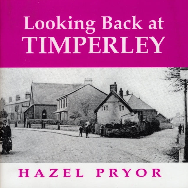 Book cover of: Looking Back at Timperley