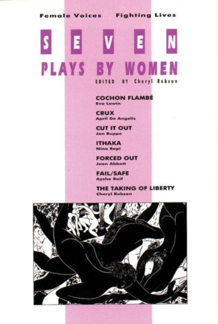 Book cover of: Seven Plays By Women. By: Cheryl Robson