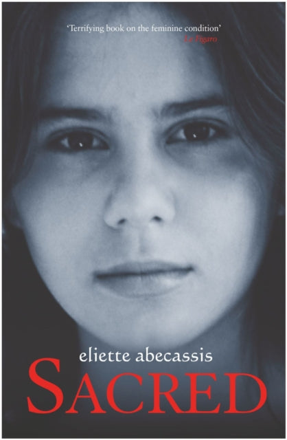 Book cover of: Sacred. By: Eliette Abecassis