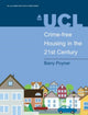 Book cover of: Crime-free Housing in the 21st Century. By: Barry Poyner