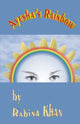 Book cover of: Ayesha's Rainbow. By: Rabina Khan