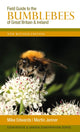 Field Guide to the Bumblebees of Great Britain and Ireland, New Revised Edition 9780954971328 Mike Edwards
