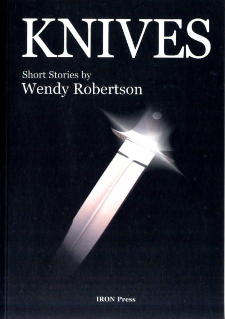 Book cover of: Knives. By: Wendy Robertson