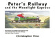 Book cover of: Peter's Railway and the Moonlight Express