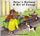 Book cover of: Peter's Railway a Bit of Energy