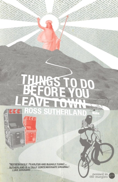 Book cover of: Things to Do Before You Leave Town. By: Ross Sutherland