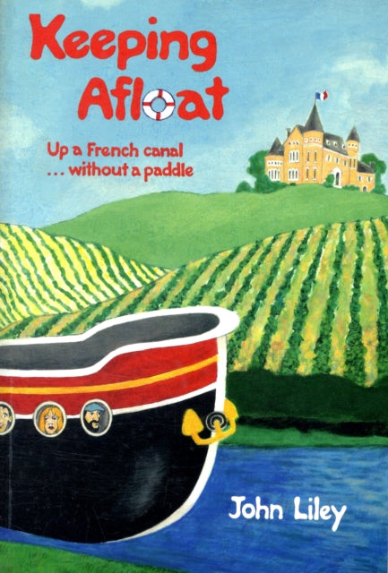 Book cover of: Keeping Afloat. By: John Liley