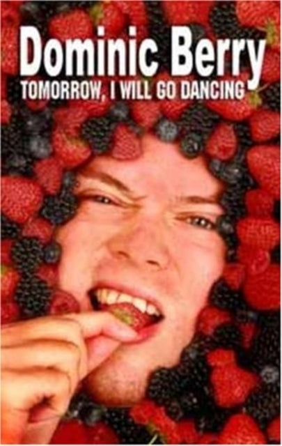Book cover of: Tomorrow, I Will Go Dancing