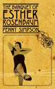 Book cover of: Banquet of Esther Rosenbaum. By: Penny Simpson