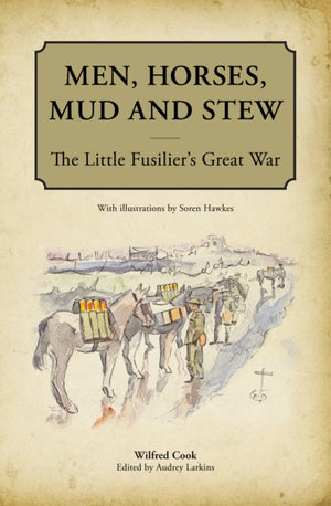 Men, Horses, Mud and Stew