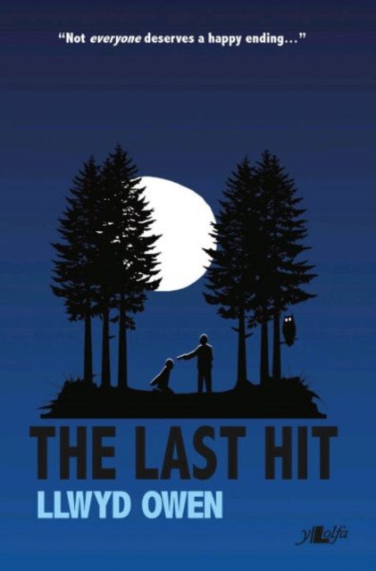 Book cover of: Last Hit. By: Llwyd Owen