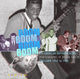 Book cover of: Boom Boom, Boom Boom