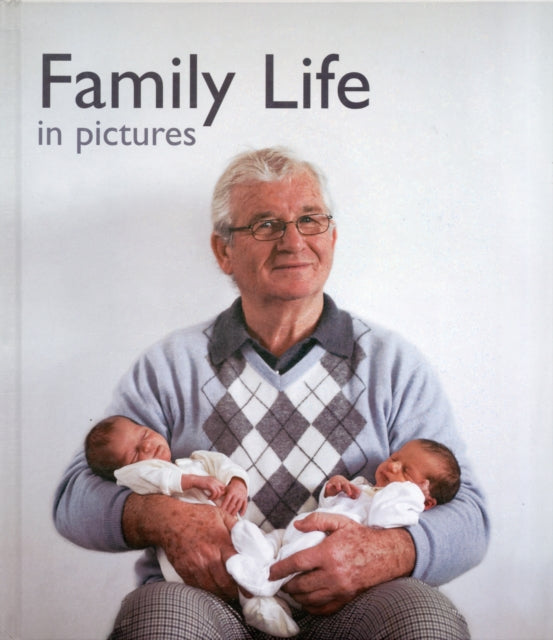 Book cover of: Family Life in Pictures. By: Helen Bate