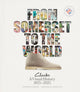 From Somerset to the World: Clarks A Visual History 1825–2025