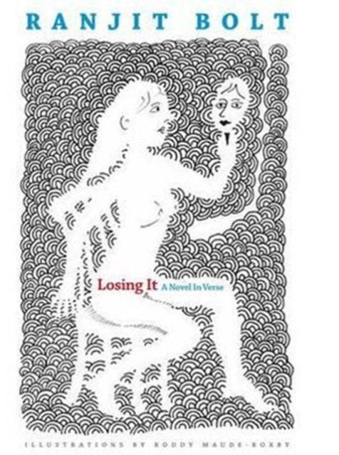 Book cover of: Losing It. By: Ranjit Bolt