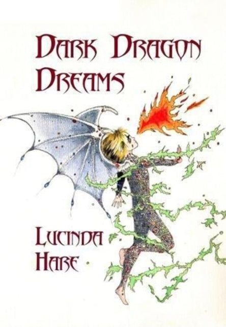 Book cover of: Dark Dragon Dreams. By: Lucinda Hare
