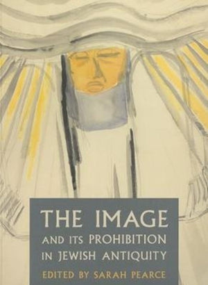 Image and Its Prohibition in Jewish Antiquity