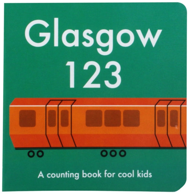 Book cover of: Glasgow 123. By: Anna Day