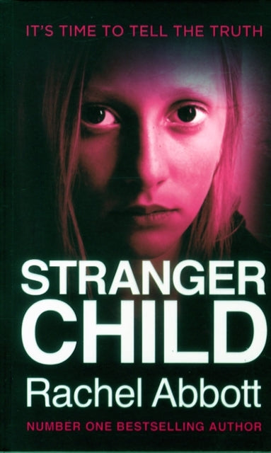 Book cover of: Stranger Child. By: Rachel Abbott
