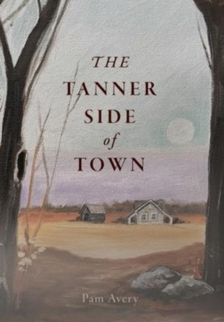 Book cover of: Tanner Side of Town