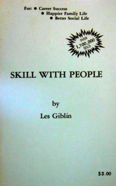 Book cover of: Skill with People. By: Les Giblin