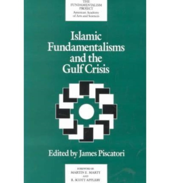 Book cover of: Islamic Fundamentalisms and the Gulf Crisis