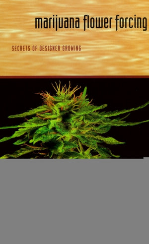 Marijuana Flower Forcing