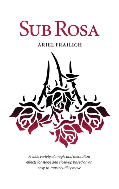 Book cover of: Sub Rosa. By: Ariel Frailich