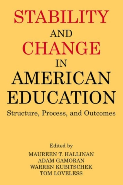 Book cover of: Stability and Change in American Education